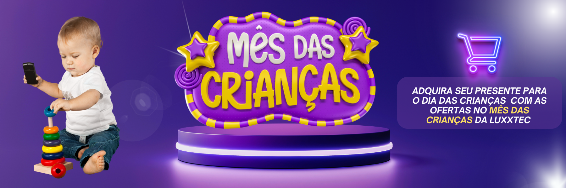Mês das Crianças — Ofertas Luxxtec